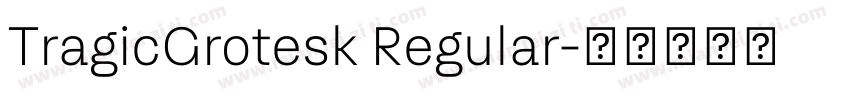 TragicGrotesk Regular字体转换